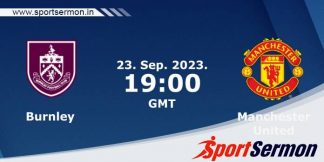 Preview: Burnley vs. Manchester United - Prediction  