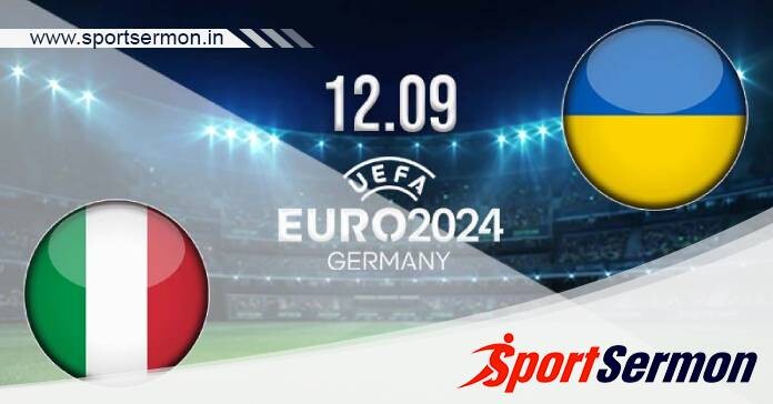 Preview: Italy vs. Ukraine - Prediction, Team News  