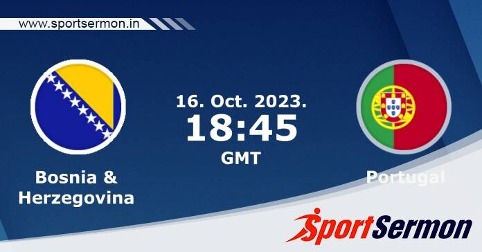Preview: Bosnia-Herzegovina vs. Portugal - Prediction  