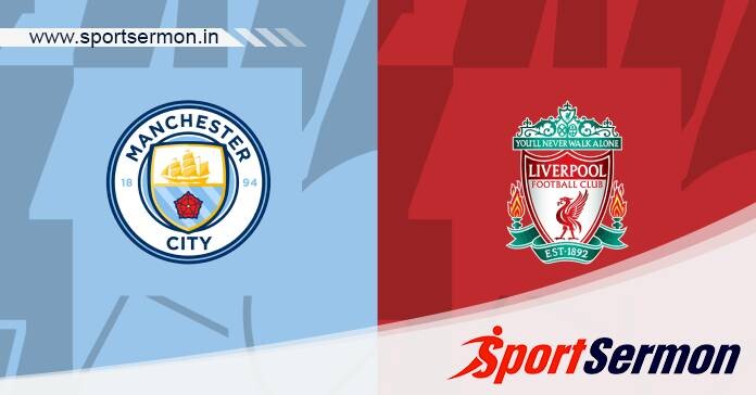 Preview Manchester City Vs Liverpool Prediction