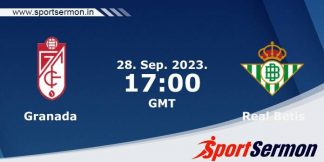 Preview: Granada vs. Real Betis - Prediction, Team News  