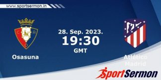 Preview: Osasuna vs Atletico Madrid - Prediction, Team News  