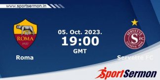 Preview: Roma vs. Servette - Prediction, Team News  