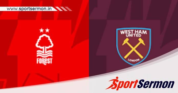Nottingham Forest vs West Ham: Preview & Prediction  