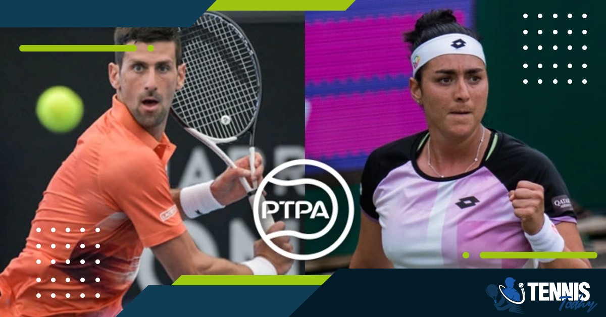 PTPA Executive Committee: Novak Djokovic और Ons Jabeur को किया गया पीटीपीए में शामिल  