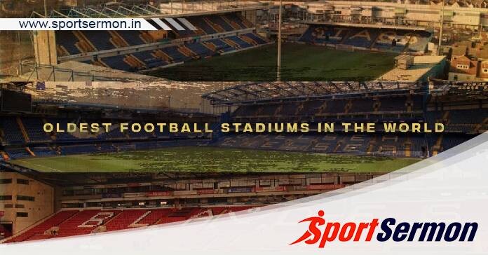 Oldest football stadiums in the world still in use   Oldest football stadiums in the world still in use