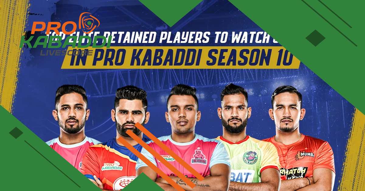PKL Season 10 में इन रिटेन खिलाड़ियों पर होगी सभी की नजरें  