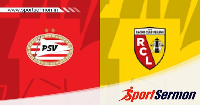 PSV Eindhoven vs Lens: Preview & Prediction  