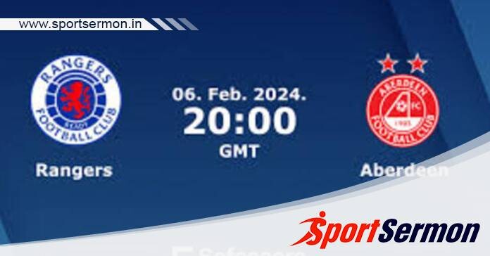 Rangers vs Aberdeen: Preview & Prediction  