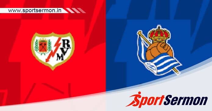 Rayo Vallecano vs Real Sociedad: Preview & Prediction  
