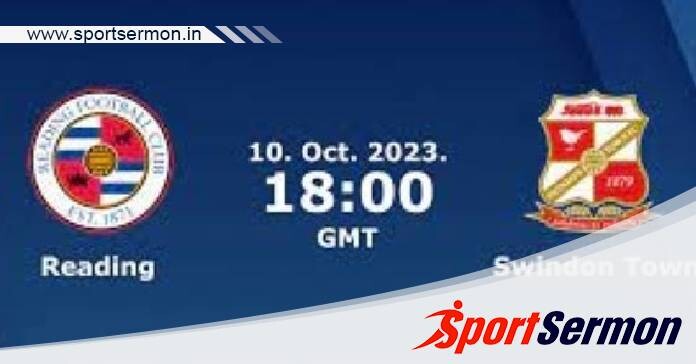 Reading vs Swindon Town: Preview & Prediction  