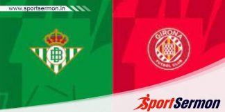 Real Betis vs Girona: Preview & Prediction  
