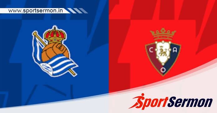 Real Sociedad vs Osasuna: Preview & Prediction  