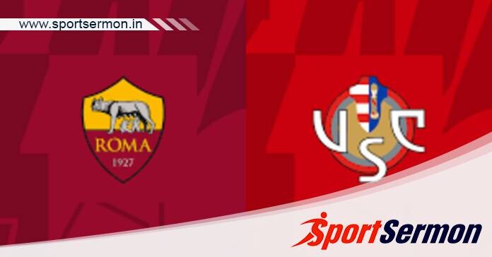 Roma vs Cremonese: Preview & Prediction  