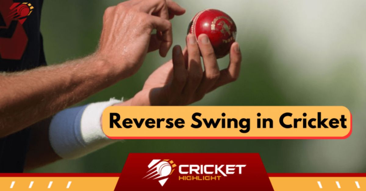 रिवर्स स्विंग क्या है? | What is Reverse Swing in Cricket   रिवर्स स्विंग क्या है? | What is Reverse Swing in Cricket