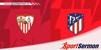 Sevilla vs Atletico Madrid: Preview & Prediction  