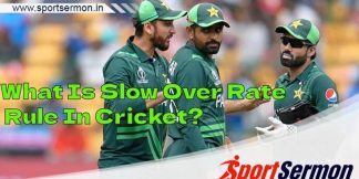 Slow Over Rate Rule in Cricket: All You Need to Know  
