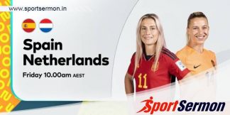 Spain vs Netherlands: Preview, Analysis & Prediction  