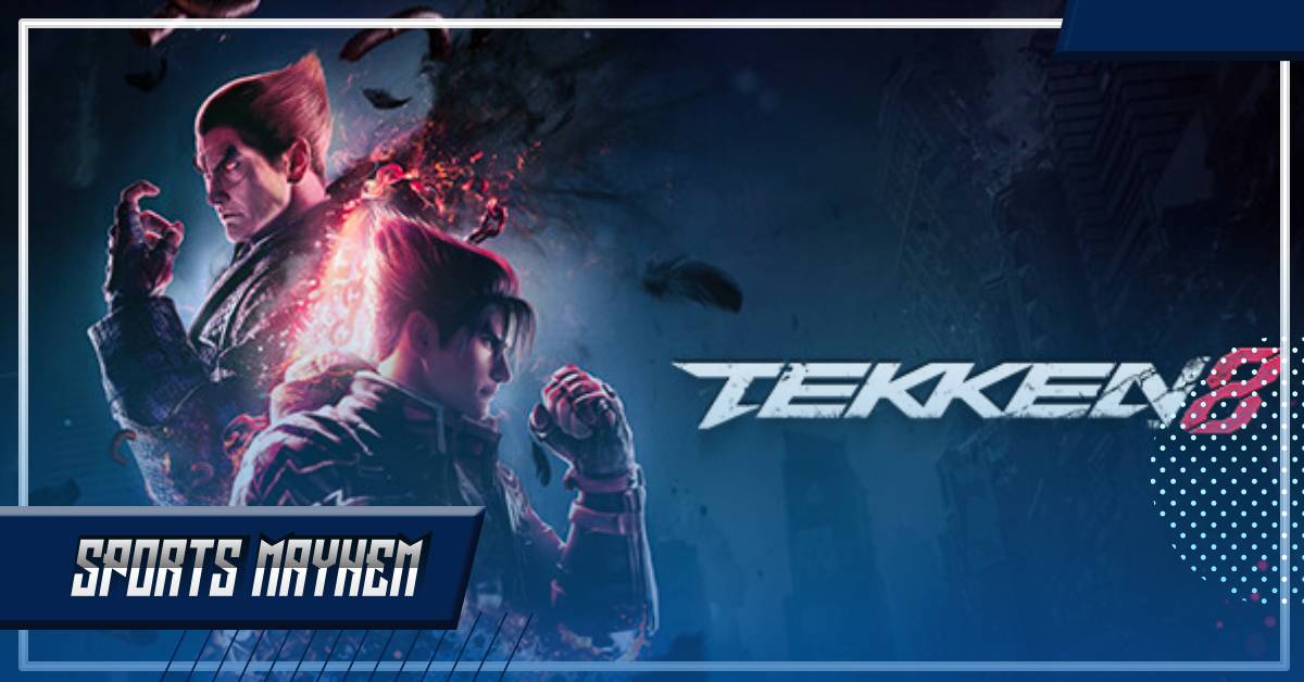 Tekken 8 Release Date: रिलीज़, डेमो, रोस्टर और बहुत कुछ  