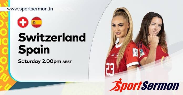 Switzerland vs Spain: Preview, Analysis and Predictions   Switzerland vs Spain: Preview, Analysis and Predictions