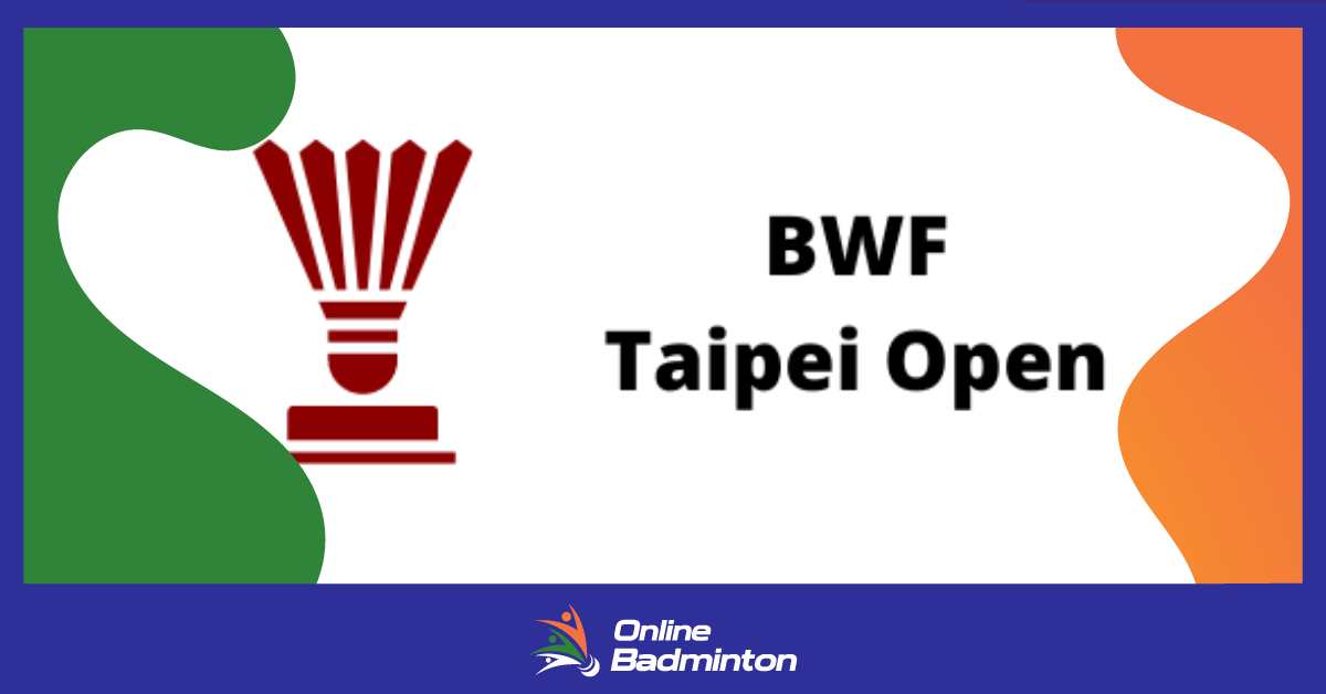 यहां देखें Taipei Open जीतने वाले सभी खिलाड़ियों की लिस्ट  