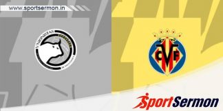 Unionistas vs Villarreal: Preview & Prediction  