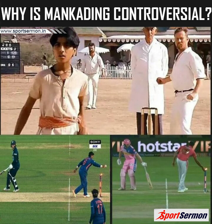 Why Is ‘Mankading’ Controversial?  