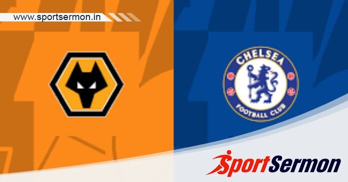 Wolverhampton Wanderers vs Chelsea: Preview & Prediction   Wolverhampton Wanderers vs Chelsea: Preview & Prediction