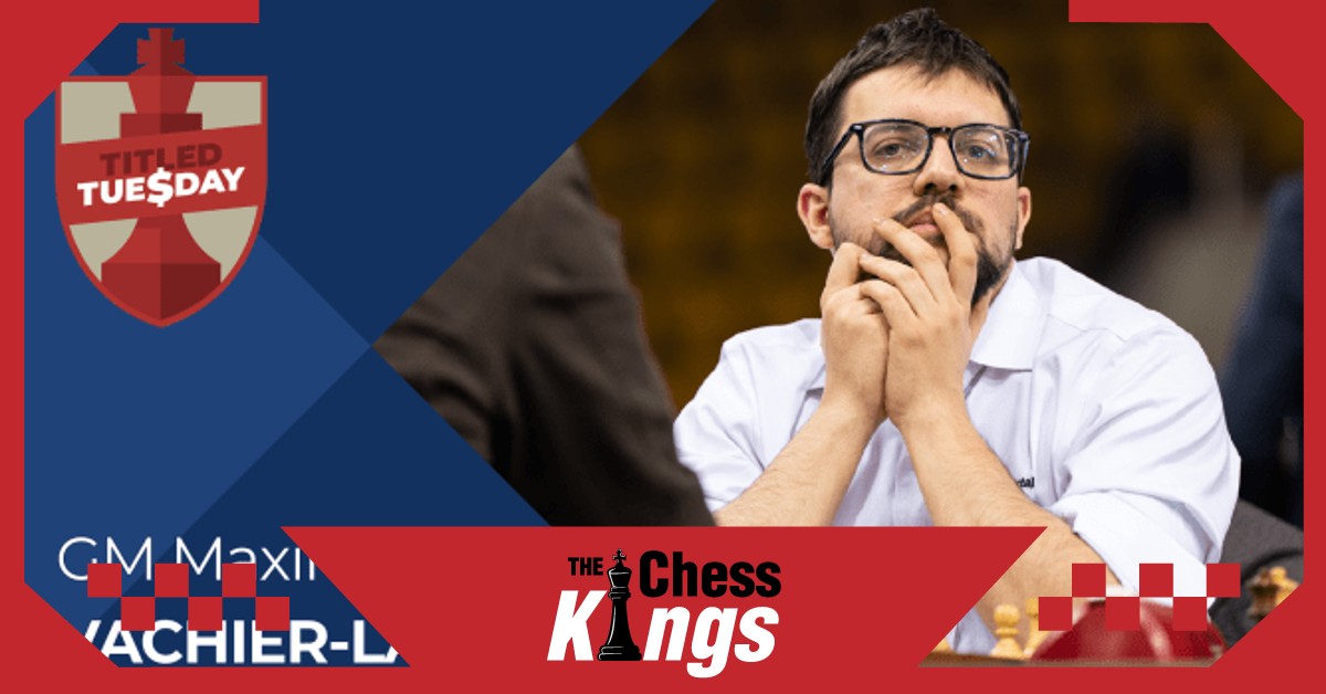 Titled Tuesday: इस हफ्ते हुई GM मैक्सिम वाचियर-लाग्रेव और Le की जीत  