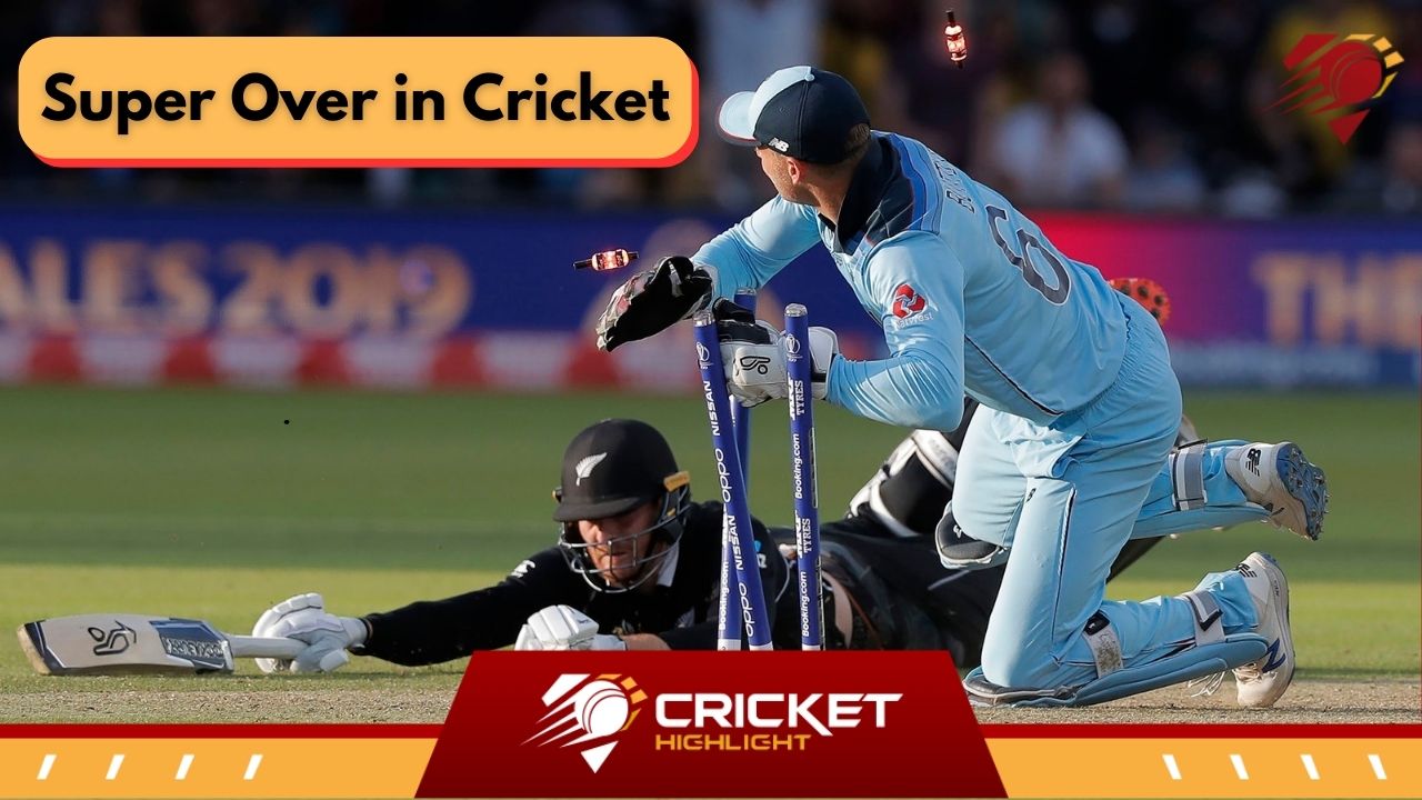 What is Super Over in Cricket: क्रिकेट में सुपर ओवर क्या है   What is Super Over in Cricket: क्रिकेट में सुपर ओवर क्या है