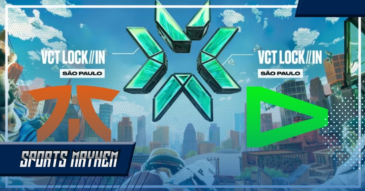 VCT LOCK//IN : LOUD और Fnatic के बीच होगा ग्रैंड फिनाले  