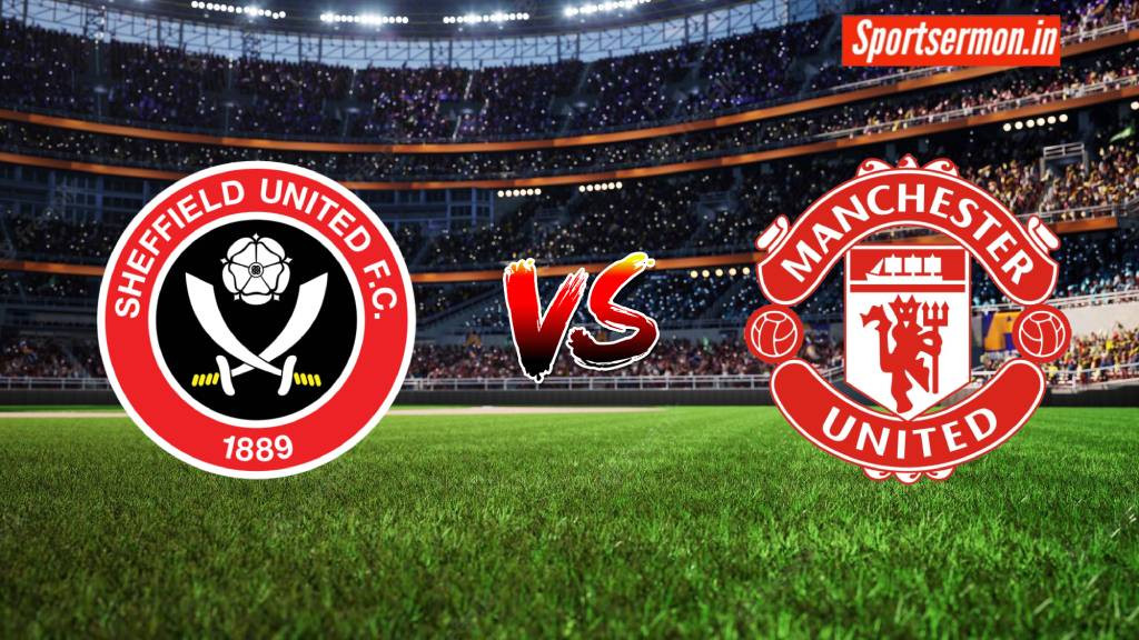 Manchester United vs Sheffield United Preview, Premier League, Predictions  
