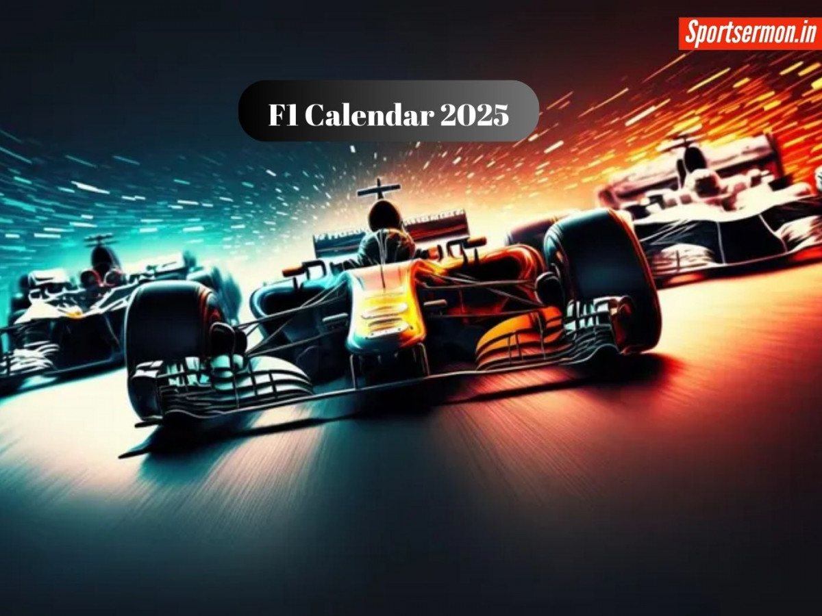 2025 में किन-किन देशों में कब-कब होगी F1 की रेस, ये रहा पूरा कैलेंडर   2025 में किन-किन देशों में कब-कब होगी F1 की रेस, ये रहा पूरा कैलेंडर
