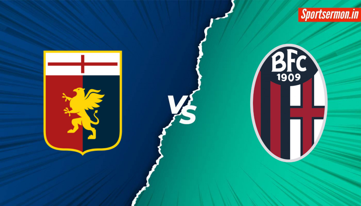 Genoa vs Bologna Prediction, GEN vs BOG Preview, SeriaA, 2024