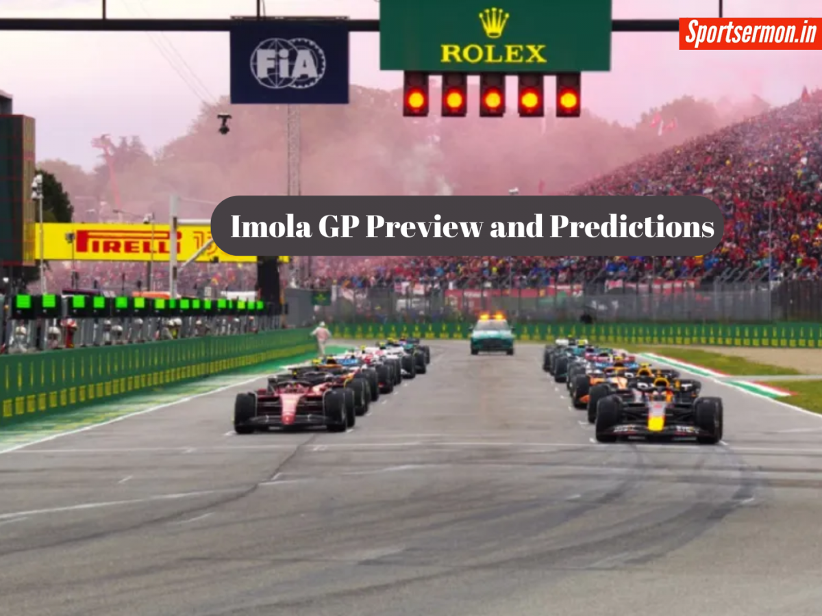 रेस से पहले जानें Imola GP का Preview और Predictions?   रेस से पहले जानें Imola GP का Preview और Predictions?