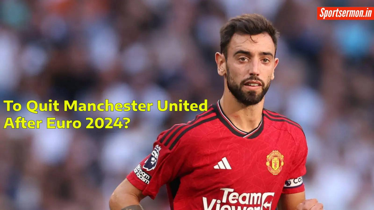 Man United captain Bruno Fernandes to consider future after Euros 2024  