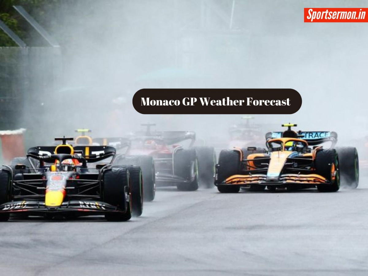 Monaco GP में बरसेंगे बादल या खिली रहेगी धूप! Weather Forecast में जानिए  