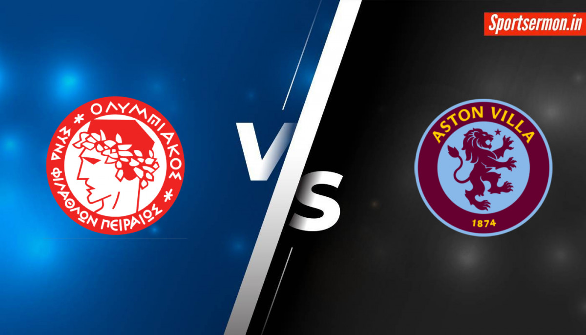 Olympiacos vs Aston Villa Prediction, Semi Finals Leg 2, Europa League   Olympiacos vs Aston Villa Prediction, Semi Finals Leg 2, Europa League