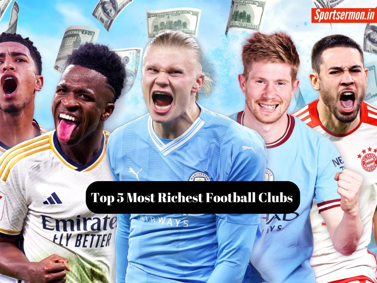 Most Richest Football Clubs: दुनिया के पांच सबसे अमीर फुटबॉल क्लब  