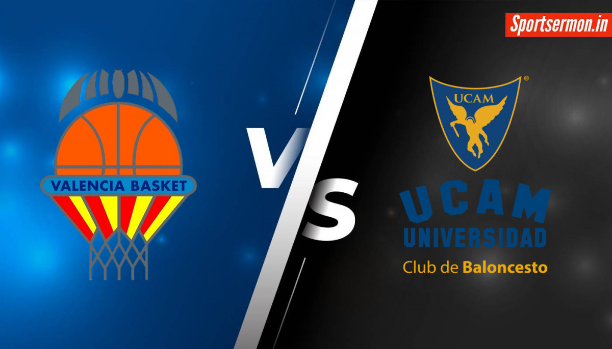 Valencia Basket vs UCAM Murcia Prediction, VAL vs UM Preview, Liga ACB  