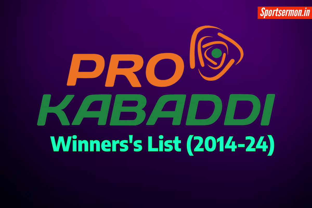 Pro Kabaddi League Winners List 2024: Pro Kabaddi Season 1 to 10 Winners list   Pro Kabaddi League Winners List 2024: Pro Kabaddi Season 1 to 10 Winners list