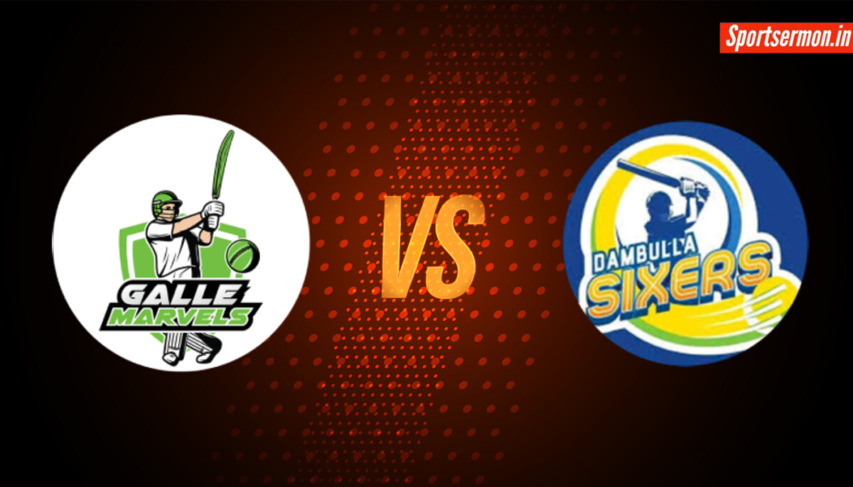Dambulla Sixers vs Galle Marvels Prediction, Match 16, Head To Head, LPL 2024  
