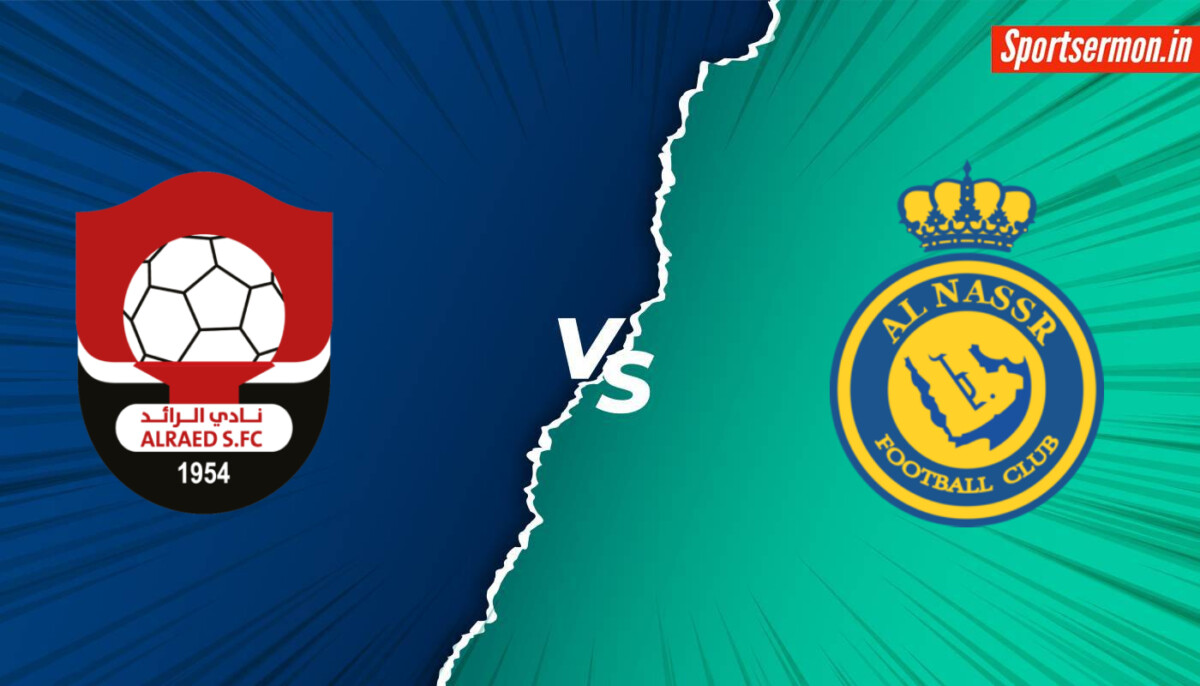 Al Nassr vs AL Raed Prediction, NSSR vs RAE, H2H, Saudi Arabian League 2024  