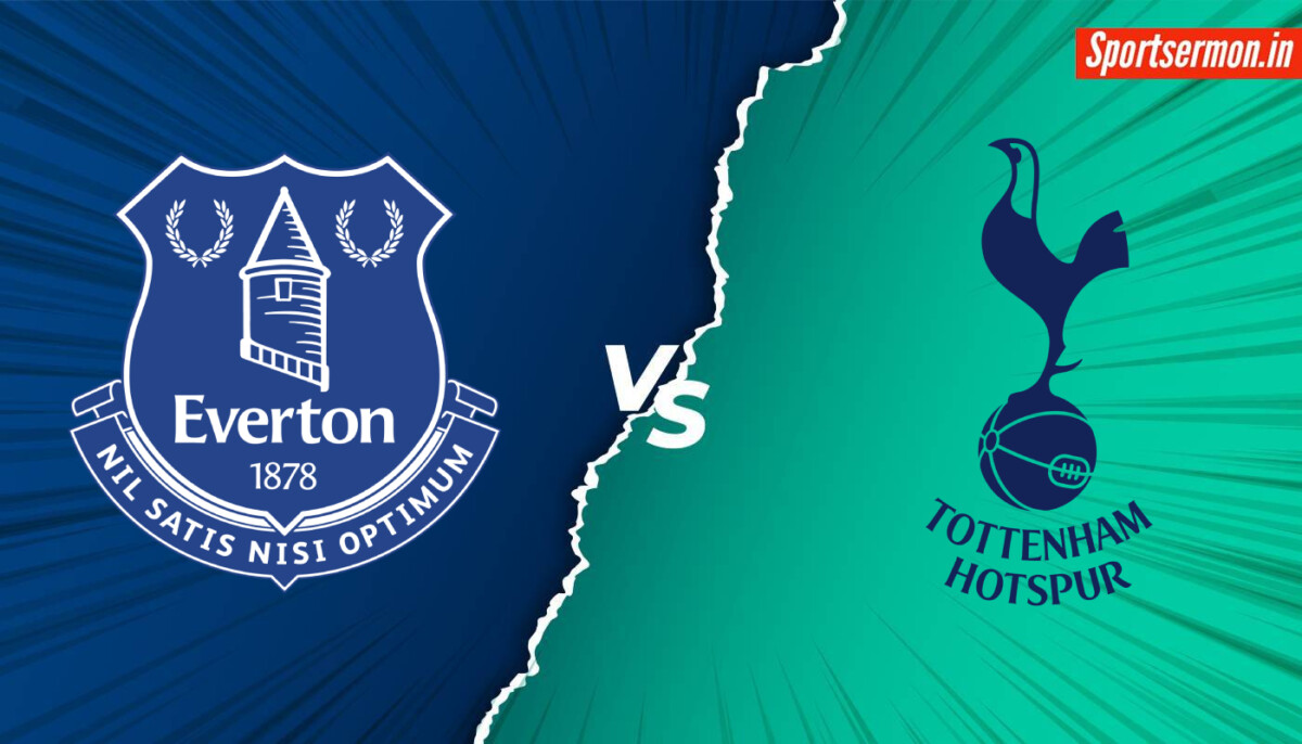 Tottenham Hotspurs vs Everton Prediction, TOT vs EVE Dream11, Premier League  
