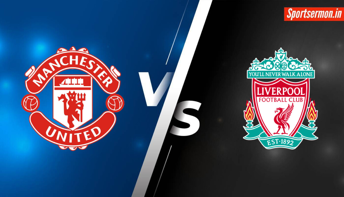 Manchester United vs Liverpool Prediction, MUN vs ARS, Pre-Season, Team News   Manchester United vs Liverpool Prediction, MUN vs ARS, Pre-Season, Team News