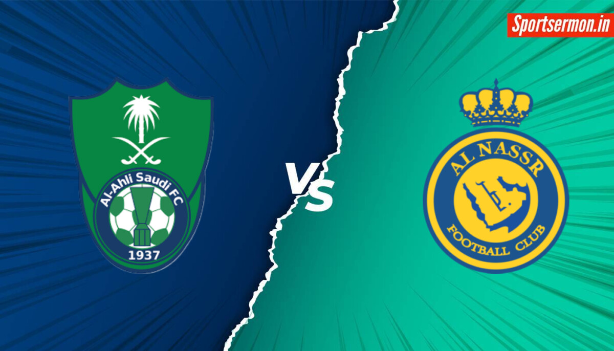 Al-Nassr vs Al-Ahli Saudi Prediction, NSSR vs AHL Live, H2H, Saudi Pro League  