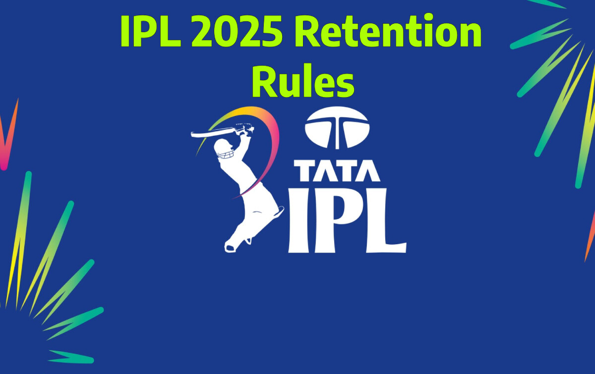 IPL Retention Rules 2025: IPL Franchises to be Allowed to Retain Six players   IPL Retention Rules 2025: IPL Franchises to be Allowed to Retain Six players