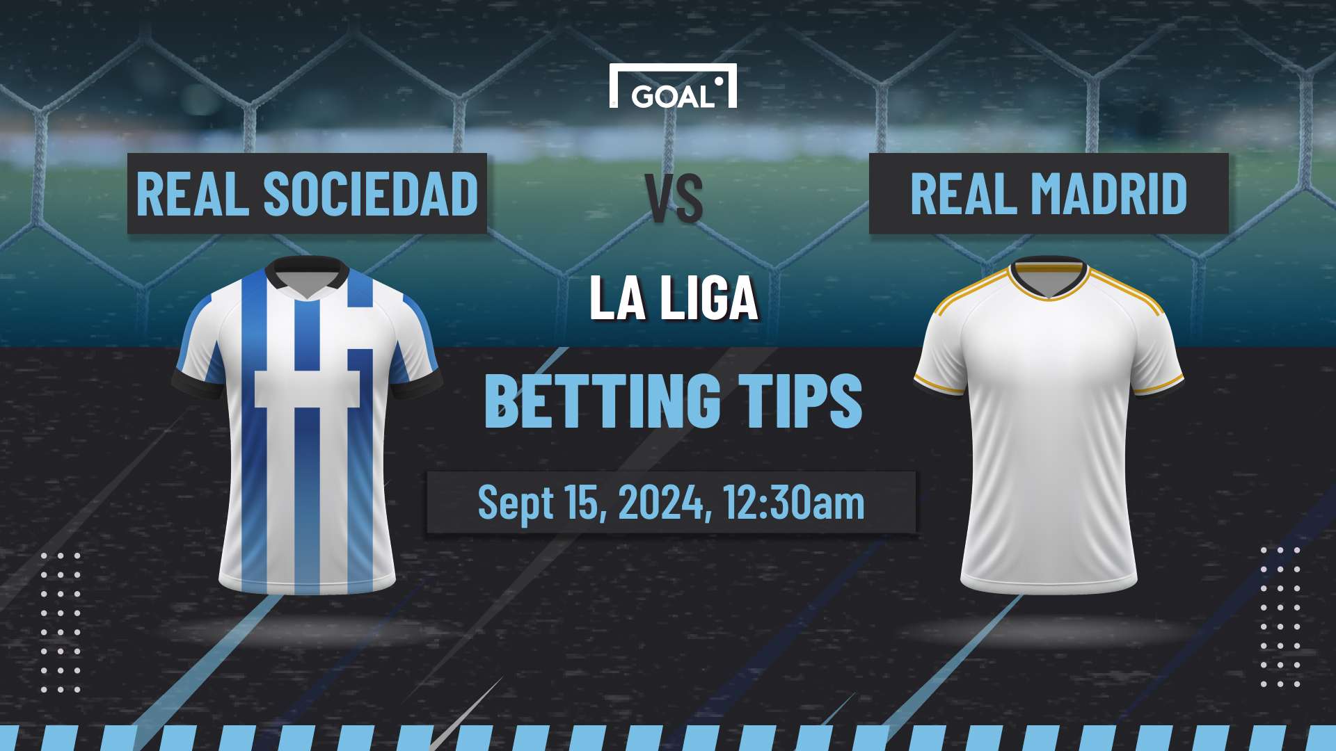 Real Sociedad vs Real Madrid Predictions: Madrid to prove they are the Real deal  
