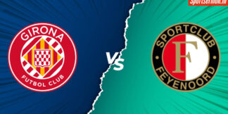 Girona vs Feyenoord Prediction, GIR vs FEY, Live Stream, H2H, Champions League  