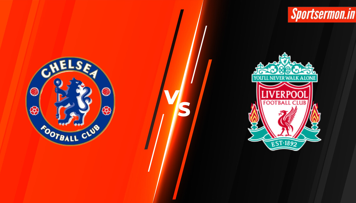 LIV vs CHE Match Prediction, Liverpool vs Chelsea Live Score, Premier League  